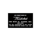 66-47602-1 Ford Thunderbird Air Conditioning Aluminum Tag Decal Eckler 66-47602-1 Ford Thunderbird Air Conditioning Aluminum Tag Decal Eckler