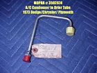3502674 Drier Nos Plymouth Dodge Mopar Condenser Tube 1973 Chrysler