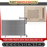 A/c Condenser W/ Bracket Ford Fiesta 2014 2015 2016 2017 L3 1.0L D2BZ19712A. Fixed Price $97.99.