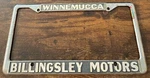 Billingsley Motors Dealership License Plate Frame Winnemucca Nevada. Fixed Price $69.99.