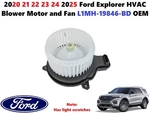 Hvac Blower Motor And Fan Fits 2020-2025 Ford Explorer New Oem L1MH-19846-BD. Fixed Price $30.00.