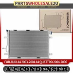 Ac Condenser Air Conditioning For Audi A4 2003 2004 Quattro 2005 2006. Fixed Price $73.28.