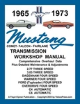 Mustang 1965 To 1973 Transmission Workshop Manual - All & 4 Speed. Fixed Price $58.89.