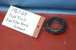 1967-1969 Ford F100-F700 Gas Fuel Filler Neck Sealing Rubber Grommet C7TZ-9080A. Fixed Price $12.00.