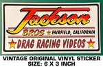 Jackson Bros Drag Racing Videos - Vintage Original Vinyl Decal Sticker. Fixed Price $8.73.
