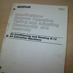 Caterpillar R12 Conditioning Heating Service Manual Repair Ac R-12. Fixed Price $26.25.
