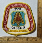 Vintage United Brotherhood Of Carpenters Labor Union 2103 Patch Calgary Canada. Fixed Price $6.25.
