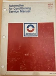 Delco Automotive Air Conditioning Service Manual 15D-1. Fixed Price $10.00.
